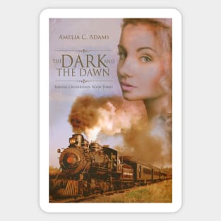 The Dark and the Dawn by Amelia C. Adams Sticker